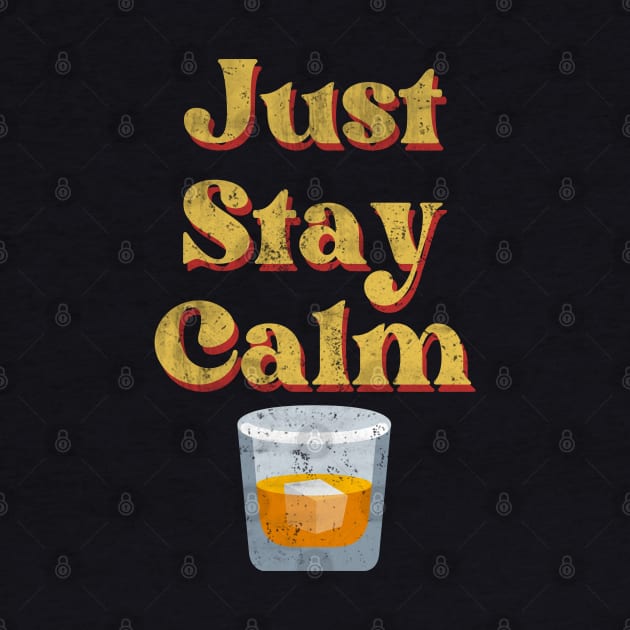 Just Stay Calm Julian Design 3 by Eyanosa